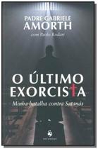 O último exorcista - pe. gabriele amorth - Ecclesiae