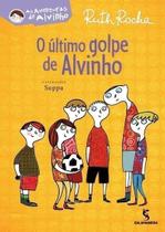 o Último Golpe De Alvinho o Último Golpe De Alvinho