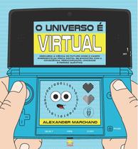 O Universo é Virtual - Alexander Marchand