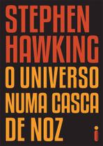 O Universo Numa Casca de Noz - Stephen Hawking - Intrínseca
