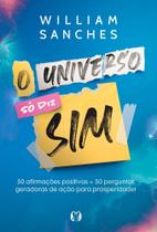 O Universo Só Diz Sim Sortido
