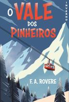 O Vale Dos Pinheiros - Inverno Sortido O Vale Dos Pinheiros - Inverno Sortido