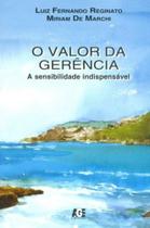 O Valor da Gerência O Valor da Gerência