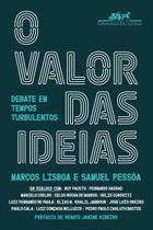 O valor das ideias O valor das ideias