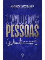 O Valor das Pessoas - Gestão Humanizada Sortido