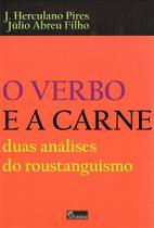 O Verbo e A Carne - Análise do Roustainguismo