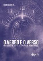 O Verbo e o Verso: Uma Leitura de Tempo e Eternidade, de Murilo Mendes