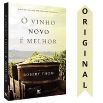 O Vinho Novo É Melhor Robert Thom Explorando O Passado Para Criar O Futuro