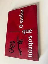 O Vinho Que Sobrou Sortido O Vinho Que Sobrou Sortido