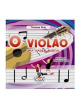 O violão - uma viagem musical