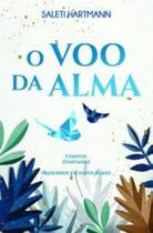 O Voo da Alma - Scortecci O Voo da Alma - Scortecci