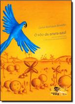 O Voo da Arara Azul O Voo da Arara Azul