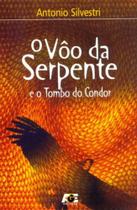 O Voo da Serpente e o Tombo do Condor - Age