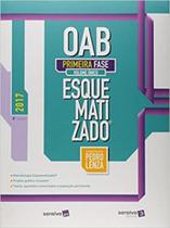 Oab Primeira Fase - Coleção Esquematizado - Volume Único