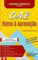 Oab: rumo a aprovacao - EDITORA REVISTA DOS TRIBUNAIS Oab: rumo a aprovacao - EDITORA REVISTA DOS TRIBUNAIS