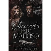 Obcecada Pelo Mafioso