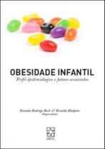 Obesidade infantil - perfil epidemiologico e fatores associados