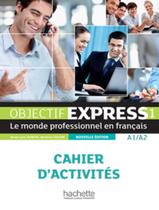 Objectif Express 1 Cahier Dactivites Nouvelle Edition 2Eme Ed - HACHETTE FRANCA