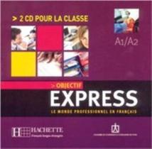 Objectif Express 1 - CD Audio Classe (Paquet Avec 2)