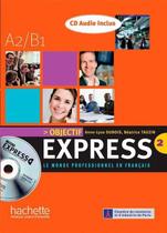 Objectif Express 2 - Livre De L'Élève Avec CD Audio - Hachette - Fle