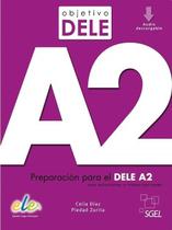 Objetivo Dele A2 Preparacion Para El Dele A2 Objetivo Dele A2 Preparacion Para El Dele A2