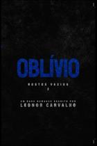 Oblívio (Capa Dura) Oblívio (Capa Dura)