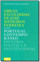 Obras Escolhidas de José Medeiros Ferreira - Vol. 1 - 01Ed/18