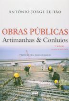 Obras Públicas. Artimanhas & Conluios