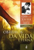 Obreiros da vida eterna - FEB Obreiros da vida eterna - FEB