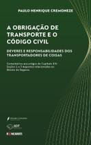 Obrigação de Transporte e o Código Civil, A