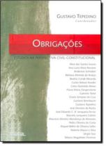 Obrigacoes : Estudos Na Perspectiva Civil-Constitucional