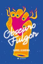 Obscuro fulgor - FOLHEANDO Obscuro fulgor - FOLHEANDO