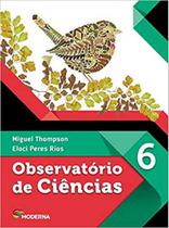 Observatório de Ciências. 6º Ano - Moderna