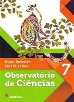 Observatorio de Ciencias - 7º Ano - Moderna Didaticos Observatorio de Ciencias - 7º Ano - Moderna Didaticos