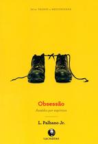 Obsessão: Assedio Por Espíritos