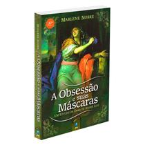 Obsessão e Suas Máscaras (A) - FE