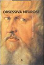 Obsessiva neurose Obsessiva neurose