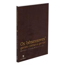 Obsessores, Gente Como a Gente (Os) - LACHATRE Obsessores, Gente Como a Gente (Os) - LACHATRE