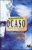 Ocaso - contos de entreluz - AGE EDITORA Ocaso - contos de entreluz - AGE EDITORA