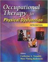 Occupational therapy for physical dysfunction