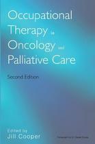 Occupational therapy in oncology and palliative care - JWE - JOHN WILEY