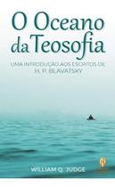 Oceano da Teosofia , O - TEOSOFICA