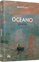 Oceano: Poesia - Tao Editora Oceano: Poesia - Tao Editora