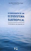 Oceonografia de um ecossistema subtropical