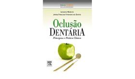 Oclusão Dentária Princípios e Práticas Clínicas - elsevier