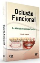 Oclusão Funcional da ATM ao Desenho do Sorriso - Quintessence Nacional - Oclusão Funcional da ATM ao Desenho do Sorriso - Quintessence Nacional -