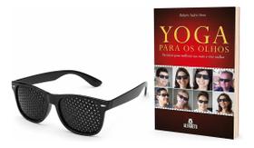 Óculos Furadinho Reticulado + Livro Yoga Para os Olhos Óculos Furadinho Reticulado + Livro Yoga Para os Olhos