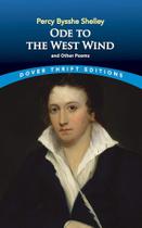Ode To The West Wind And Other Poems - Dover Thrift Editions