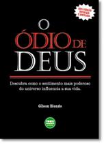 Ódio de Deus, O Ódio de Deus, O