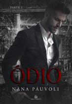 Ódio vol. 1 - nàna páuvoli